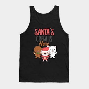 Santa's Crew is here Tank Top